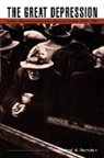 Michael A Bernstein, Michael A. Bernstein, Michael Andre Bernstein, Louis Galambos, Robert Gallmam - The Great Depression