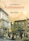 Nigel Gilbert - A History of Kidderminster