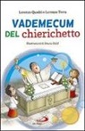 Lorenzo Quadri, Lorenzo Testa, B. Dolif - Vademecum del chierichetto