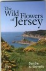 Deirdre Shirreffs - The Wild Flowers of Jersey