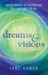 Jane Hamon, Dutch Sheets - Dreams and Visions