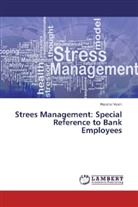 Harshal Vashi - Strees Management: Special Reference to Bank Employees