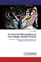 Ronald Sichali - A Feminist Misreading of Two Magic Realist Novels