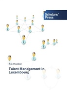 Eva Wuellner - Talent Management in Luxembourg