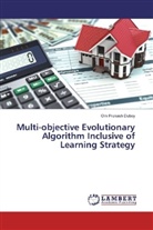 Om Prakash Dubey - Multi-objective Evolutionary Algorithm Inclusive of Learning Strategy