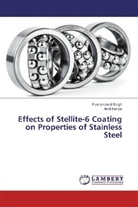 Amit Handa, Pushpinderji Singh, Pushpinderjit Singh - Effects of Stellite-6 Coating on Properties of Stainless Steel