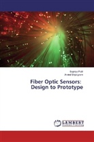 Supriy Patil, Supriya Patil, Arvind Shjaligram - Fiber Optic Sensors: Design to Prototype