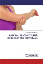Pradeepika Samagh, Pradeepika Samagh (PT) - LATERAL EPICONDYLITIS: impact on the individual..