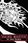 Erik Thomas - Haiku Master