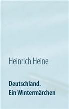 Heinrich Heine, 1st. Page Classics - Deutschland. Ein Wintermärchen