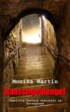 Monika Martin - Rauschgoldengel