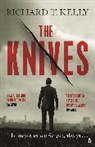 Richard T Kelly, Richard T. Kelly - The Knives