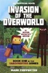 Mark Cheverton - Invasion of the Overworld