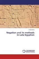 Emad Ederis - Negation and its methods in Late Egyptian