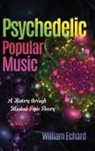 William Echard, Echard William - Psychedelic Popular Music