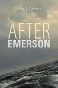 John T Lysaker, John T. Lysaker, Lysaker John T - After Emerson