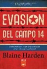 Evasión del Campo 14: Del infierno de un campo de concentración en Corea del Norte a la libertad