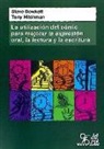 Steve Bowkett, Tony Hitchman - La utilización del cómic para mejorar la expresión oral, la lectura y la escritura