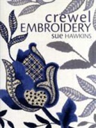 Sue Hawkins, Sue (Author) Hawkins - Crewel Embroidery