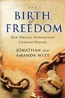 Acton Institute, Jonathan/ Witt Witt - The Birth of Freedom