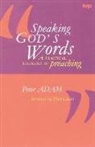 Dr Peter Adam, P. Adam, Peter Adam - Speaking God's words