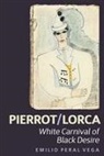 Emilio Peral Vega, Emilio Peral Vega - Pierrot/Lorca