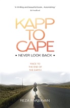 Reza Pakravan - Kapp to Cape: Never Look Back