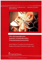 Stefanie Kremmel, Stefanie Kremmel u a, Julia Richter, Karlheinz Spitzl, Corneli Zwischenberger, Cornelia Zwischenberger - (Neu-)Kompositionen. Aspekte transkultureller Translationswissenschaft