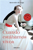 Mercedes De Vega, Mercedes De Vega - Cuando estabamos vivos / When We Were Alive