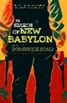 Dominique Scali - IN SEARCH OF NEW BABYLON