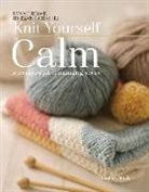 Betsan Corkhill, Betsan/ Rowe Corkhill, Lynne Rowe, Lynne Corkhill Rowe - Knit Yourself Calm