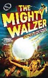 Howard Jacobson, Simon Bent - The Mighty Walzer