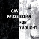 Gav Pauze, Martyn Pentecost - PAUZE FOR THOUGHT