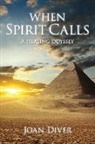 Joan Diver - When Spirit Calls