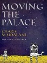 Charif Majdalani - MOVING THE PALACE