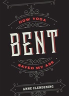 Anne Clendening - Bent