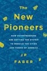 J P Faber, J. P. Faber, J.P. Faber - The New Pioneers