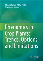 Jitendra Kumar, Shiv Kumar, Adity Pratap, Aditya Pratap - Phenomics in Crop Plants: Trends, Options and Limitations