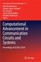 P K Banerjee, P. K. Banerjee, Goutam Kumar Dalapati, P K Banerjee et al, Gouta Kumar Dalapati, Goutam Kumar Dalapati... - Computational Advancement in Communication Circuits and Systems
