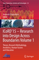 Amares Chakrabarti, Amaresh Chakrabarti - ICoRD'15 - Research into Design Across Boundaries Volume 1