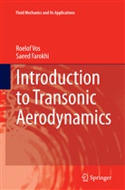Saeed Farokhi, Roelo Vos, Roelof Vos - Introduction to Transonic Aerodynamics