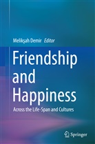 Melik Ah Demir, Meliksa Demir, Meliksah Demir, Melikşah Demir - Friendship and Happiness