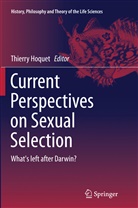 Thierr Hoquet, Thierry Hoquet - Current Perspectives on Sexual Selection