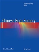 Zongchen Yang, Zongcheng Yang - Chinese Burn Surgery