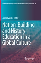 Josep Zajda, Joseph Zajda - Nation-Building and History Education in a Global Culture