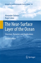 Roger Lukas, Alexande Soloviev, Alexander Soloviev - The Near-Surface Layer of the Ocean