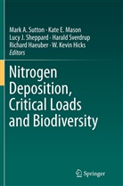 Kat E Mason, Kate E Mason, Richard Haeuber, W. Kevin Hicks, Lucy J Sheppard et al, Kate E. Mason... - Nitrogen Deposition, Critical Loads and Biodiversity