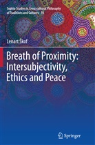 Lenart kof, Lenart Skof, Lenart Škof - Breath of Proximity: Intersubjectivity, Ethics and Peace