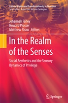 Johannah Fahey, Howar Prosser, Howard Prosser, Matthew Shaw - In the Realm of the Senses