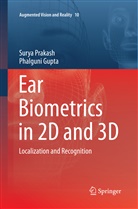 Phalguni Gupta, Sury Prakash, Surya Prakash - Ear Biometrics in 2D and 3D